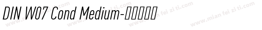 DIN W07 Cond Medium字体转换